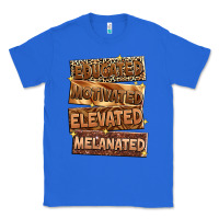 True Royal Educated motivated elevated melanated Classic Tee - Zillion Design Studio