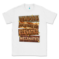 White Educated motivated elevated melanated Classic Tee - Zillion Design Studio