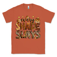 Copper Every shade slays Classic Tee - Zillion Design Studio