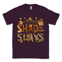 Plum Every shade slays Classic Tee - Zillion Design Studio