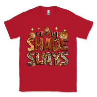 Red Every shade slays Classic Tee - Zillion Design Studio