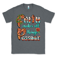 Charcoal Heather faith makes all things possible Classic Tee - BarkalooDesign