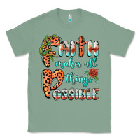 Sage faith makes all things possible Classic Tee - BarkalooDesign