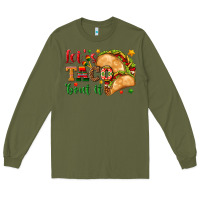 Army Green Let's Taco 'Bout It Long Sleeve Tee - texasbilliewilder