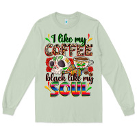 Matcha i like my coffee black like my soul Long Sleeve Tee - Zillion Design Studio