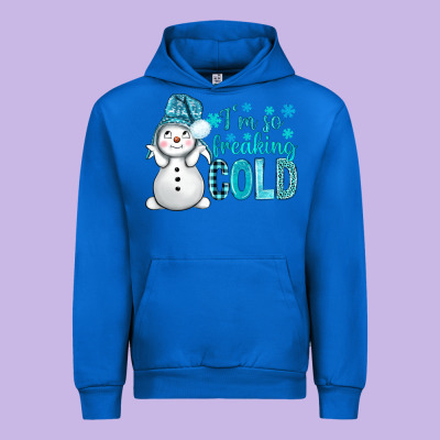 I'm So Freaking Cold Bbs Urban Hoodie Designed By Bundleandbundleshop