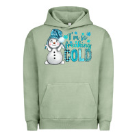 Pigment Oil Green i'm so freaking cold bbs Urban Hoodie - BundleAndBundleShop