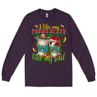 Plum I Like My Coffee Black Like My Soul Long Sleeve Tee - texasbilliewilder