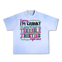 Grape Ice sorry im cranky im going through my terrible thirties right now Urban Heavy Tee - texasbilliewilder