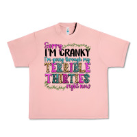 Salmon sorry im cranky im going through my terrible thirties right now Urban Heavy Tee - texasbilliewilder