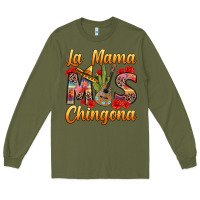 Army Green La Mama mas Chingona Long Sleeve Tee - texasbilliewilder