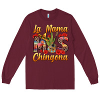 Burgundy La Mama mas Chingona Long Sleeve Tee - texasbilliewilder