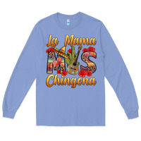 Colony Blue La Mama mas Chingona Long Sleeve Tee - texasbilliewilder