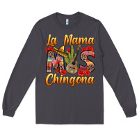 Smoke La Mama mas Chingona Long Sleeve Tee - texasbilliewilder