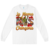 White La Mama mas Chingona Long Sleeve Tee - texasbilliewilder