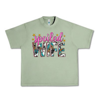 Oil Green spoiled wife Urban Heavy Tee - texasbilliewilder