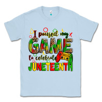 Dusty Blue I paused my game to celebrate Juneteenth Classic Tee - Zillion Design Studio