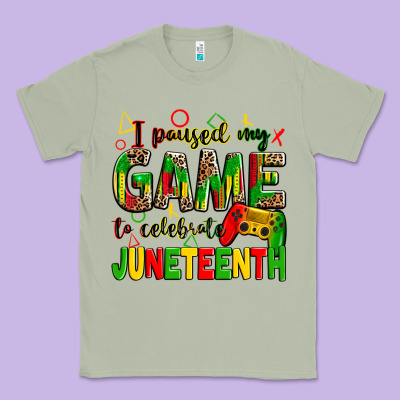 I Paused My Game To Celebrate Juneteenth Classic Tee Designed By Zillion Design Studio