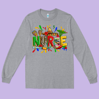 Cinco De Mayo Nurse Long Sleeve Tee Designed By Zillion Design Studio