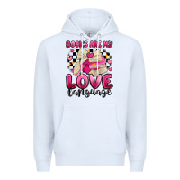 White books are my love language Premium Hoodie - MaliasSmallBusiness