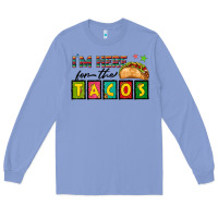 Colony Blue I'm Here For The Tacos Long Sleeve Tee - texasbilliewilder