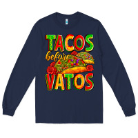 Navy tacos before vatos Long Sleeve Tee - Zillion Design Studio