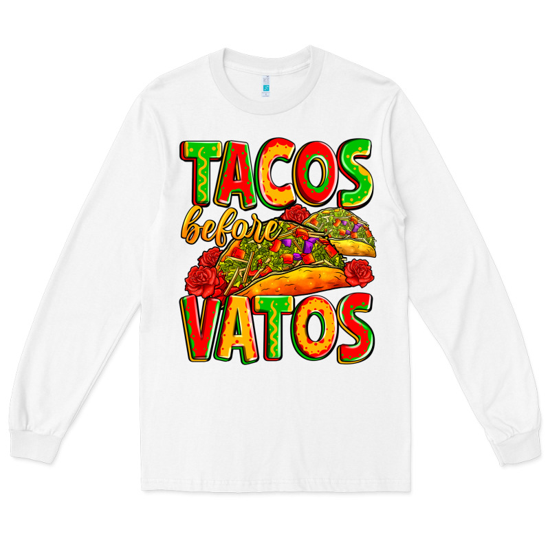 Tacos Before Vatos Long Sleeve Tee by Zillion Design Studio | Teevron
