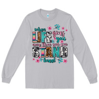 Moon Dust when life gives you more than you can stand kneel Long Sleeve Tee - AdoDesignShop