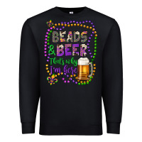 Black beads & beer that's why i'm here Premium Sweatshirt - Artiststas