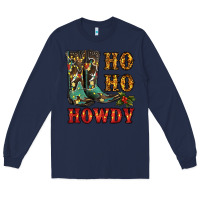 Navy christmas cowboy boots ho ho howdy Long Sleeve Tee - RanaPortraitStore