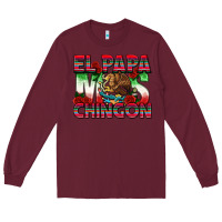Burgundy El Papa Mas Chingon Long Sleeve Tee - texasbilliewilder