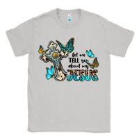 Moon Dust let me tell you about my jesus Classic Tee - BarkalooDesign