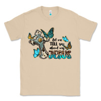Mushroom let me tell you about my jesus Classic Tee - BarkalooDesign