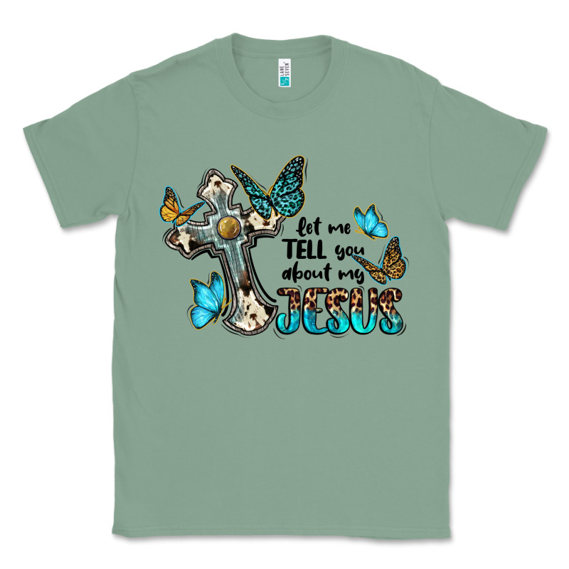 Let Me Tell You About My Jesus Classic Tee by BarkalooDesign | Teevron