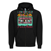 Black i am not old i am a classic sunflower floral casse Zipper Hoodie - FaDigitalArtStudio