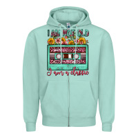 Seafoam i am not old i am a classic sunflower floral casse Zipper Hoodie - FaDigitalArtStudio