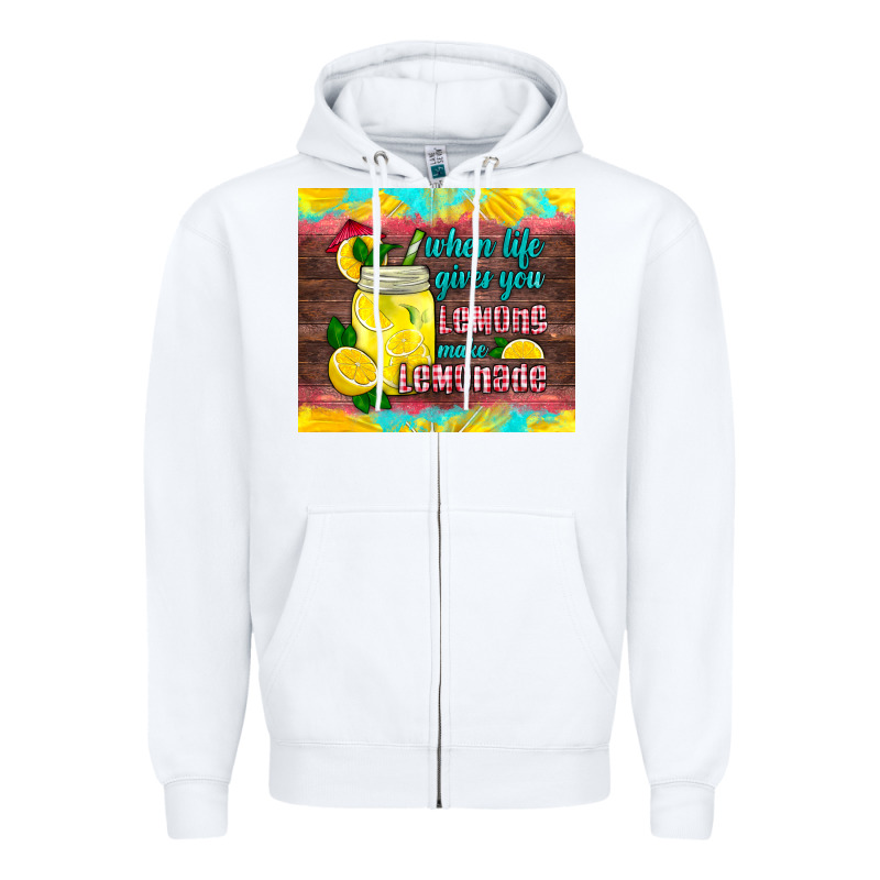 When Life Gives You Lemons Make Lemonade Zipper Hoodie by HRA Design Shop | Teevron