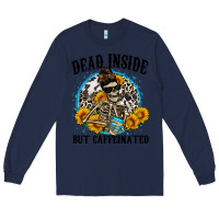 Navy dead inside but caffeinated Long Sleeve Tee - Zillion Design Studio