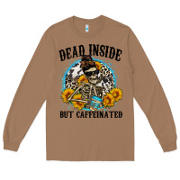 Toasted Coconut dead inside but caffeinated Long Sleeve Tee - Zillion Design Studio