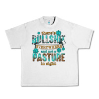 Lunar Rock theres bullshit everywhere and not a pasture tbw Urban Heavy Tee - texasbilliewilder