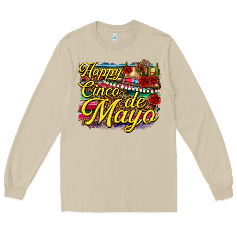 Happy Cinco De Mayo Long Sleeve Tee by texasbilliewilder | Teevron