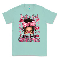 Seafoam just a girl who loves pink christmas messy bun Classic Tee - texasbilliewilder
