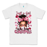 White just a girl who loves pink christmas messy bun Classic Tee - texasbilliewilder