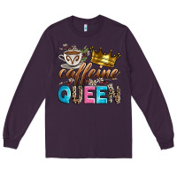 Plum caffeine queen Long Sleeve Tee - Zillion Design Studio