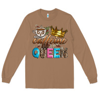 Toasted Coconut caffeine queen Long Sleeve Tee - Zillion Design Studio