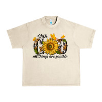 Sandshell with god all things are possible Urban Heavy Tee - texasbilliewilder