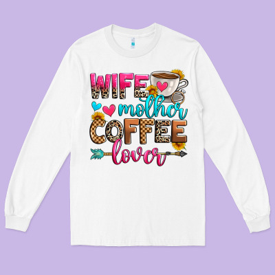 Wife Mother Coffee Lover Long Sleeve Tee Designed By Zillion Design Studio