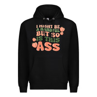 Black i might be a handful but so is this ass Premium Hoodie - MaliasSmallBusiness