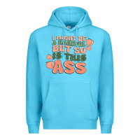 Ocean Blue i might be a handful but so is this ass Premium Hoodie - MaliasSmallBusiness