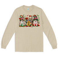 Mushroom Mexican Mom Gnome Long Sleeve Tee - texasbilliewilder